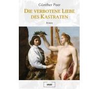 Die Verbotene Liebe Des Kastraten