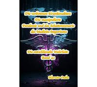 Die verbotenen Krankenakten: Die manipulierte Pandemie und das Schattenszenario des Medizin-Imperiums