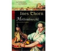 Die Verbrechen von Frankfurt. Höllenknecht Thorn, Ines (Auteur)