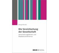 Die Vereinfachung der Gesellschaft: Verschwörungsdenken und Staatssouveränismus