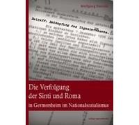 Die Verfolgung Der Sinti Und Roma In Germersheim Im Nationalsozialismus