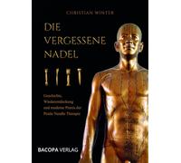Die vergessene Nadel: Geschichte, Wiederentdeckung und moderne Praxis der Pestle Needle Therapie