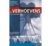 Die Verhoevens: Drei Generationen Film und Theater. Mit Kurzfilm von Michael Verhoeven