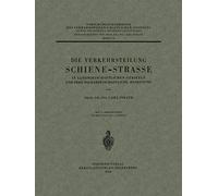 Die Verkehrsteilung Schiene-Strasse In Landwirtschaftlichen Gebieten Und Ihre Volkswirtschaftliche Bedeutung
