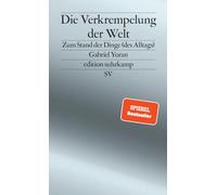 Gabriel Yoran – Die Verkrempelung der Welt – Zum Stand der Dinge (des Alltags) – Poche