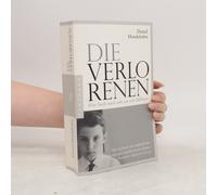 Die Verlorenen: Eine Suche Nach Sechs Von Sechs Millionen