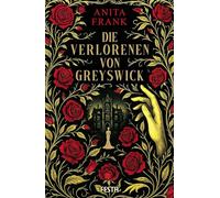 Die Verlorenen von Greyswick: Ein Gothic-Thriller
