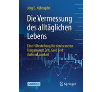 Die Vermessung Des Alltäglichen Lebens