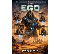 Die vernichtende Mauer im Autismus and 2: EGO