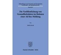 Die Veröffentlichung Von Gesundheitsdaten Im Rahmen Einer Ad-Hoc-Meldung