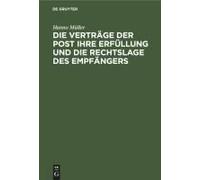 Die Verträge Der Post Ihre Erfüllung Und Die Rechtslage Des Empfängers