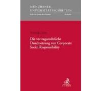Die Vertragsrechtliche Durchsetzung Von Corporate Social Responsibility