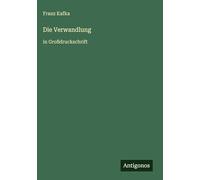 Die Verwandlung: in Großdruckschrift