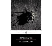 Die Verwandlung: Penguin Klassiker - Mit einem Nachwort von Peter Staengle