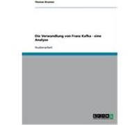 Die Verwandlung von Franz Kafka - eine Analyse Brunner, Thomas (Auteur)