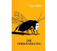 Die Verwandlung: von Franz Kafka | Format Gebundenes