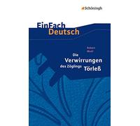 Die Verwirrungen des Zöglings Törleß. EinFach Deutsch Textausgaben: Gymnasiale Oberstufe