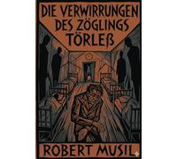 Die Verwirrungen des Zöglings Törleß (German Edition)