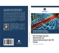 Die Verzögerung Der Effektivität Der Dezentralisierung In Der Dr Kongo