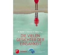 Die vielen Gesichter der Einsamkeit