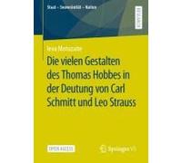 Die Vielen Gestalten Des Thomas Hobbes In Der Deutung Von Carl Schmitt Und Leo Strauss