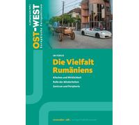 Die Vielfalt Rumäniens: Ost-West. Europäische Perspektiven 2/2026