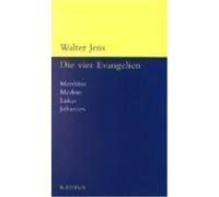 Die vier Evangelien Jens, Walter (Auteur)