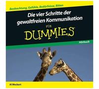 Die Vier Schritte Der Gewaltfreien Kommunikation Für Dummies Hörbuch