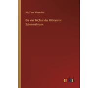 Die Vier Töchter Des Rittmeister Schimmelmann