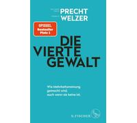 Die vierte Gewalt - Wie Mehrheitsmeinung gemacht wird, auch wenn sie keine ist