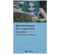Die Virginische Nymphe