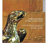 Schütz : Die Vögel Unter Dem Himmel-Musique Chorale Sacrée