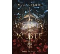 Die Wächter der Wüste: High Fantasy Trilogie
