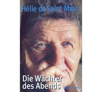 Die Wächter des Abends (Livre en allemand)