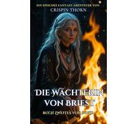 Die Wächterin von Briest: Ein episches Fantasy-Abenteuer (Boria, Buch 2)