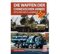 Die Waffen der Chinesischen Armee: Artillerie und Flugabwehr