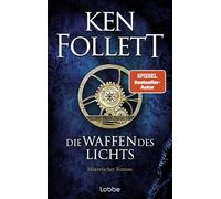Ken Follett – Die Waffen des Lichts – Roman historique