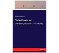 Die Waffen Nieder !