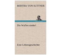 Die Waffen Nieder!
