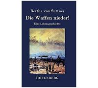 Die Waffen Nieder!