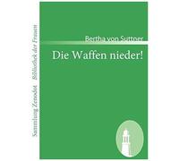 Die Waffen Nieder!