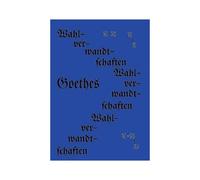 Die Wahlverwandtschaften