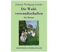 Die Wahlverwandtschaften