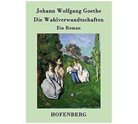 Die Wahlverwandtschaften
