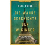 La véritable histoire des Vikings : 'Le meilleur livre historique de l'année' The Times