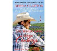 Die Wahre Liebe Eines Cowboys