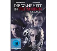 Die Wahrheit in Trümmern - Her Deadly Reflections