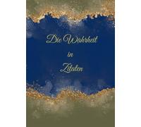 Die Wahrheit in Zitaten