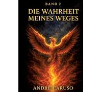 Die Wahrheit meines Weges: Erweiterte Auflage von, Wenn ich dir den Weg zeige, würdest du ihn gehen ?"