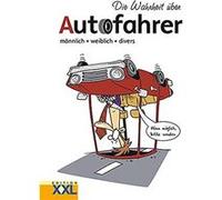 Die Wahrheit über Autofahrer | kolektiv kolektivkolektiv (Auteur)